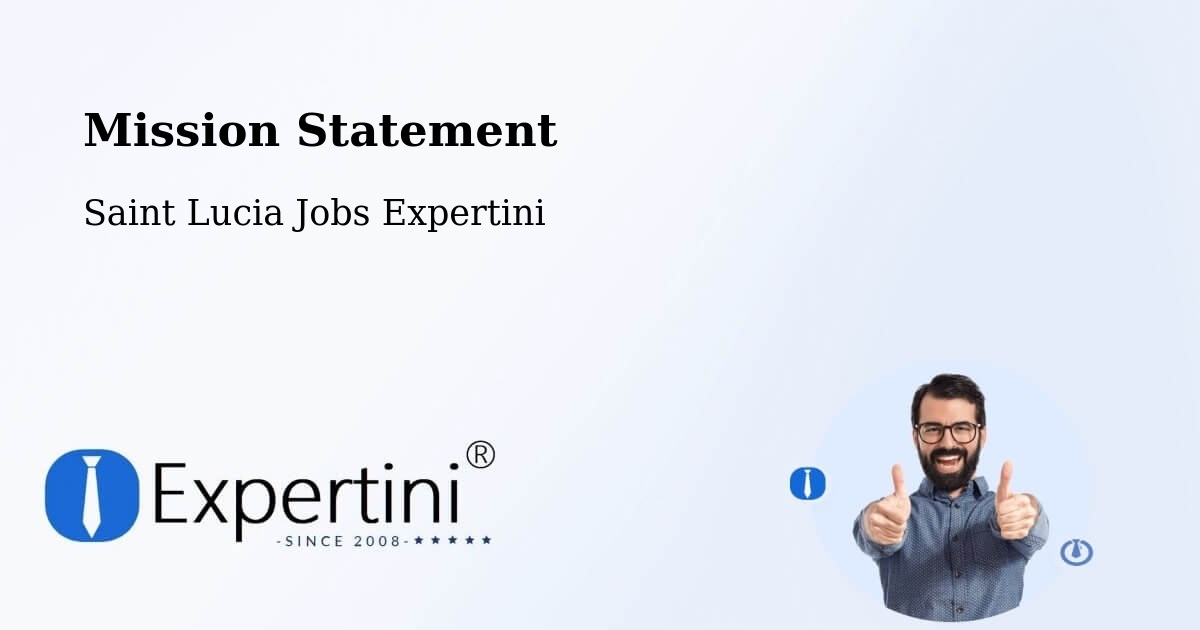 Corporate Mission – Lombard - Saint Lucia Jobs Expertini